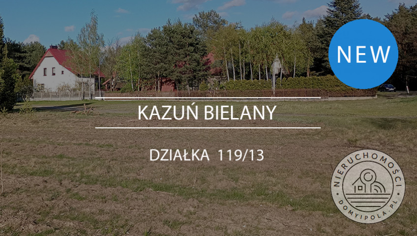 Działka Sprzedaż Kazuń-Bielany