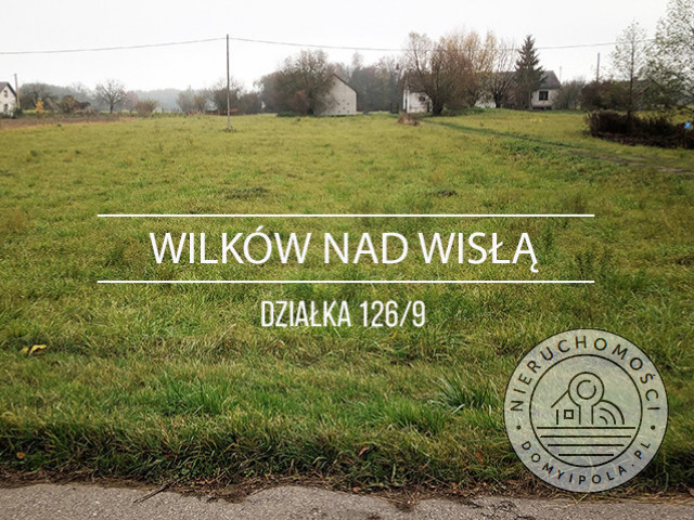 Działka Sprzedaż Wilków Nad Wisłą