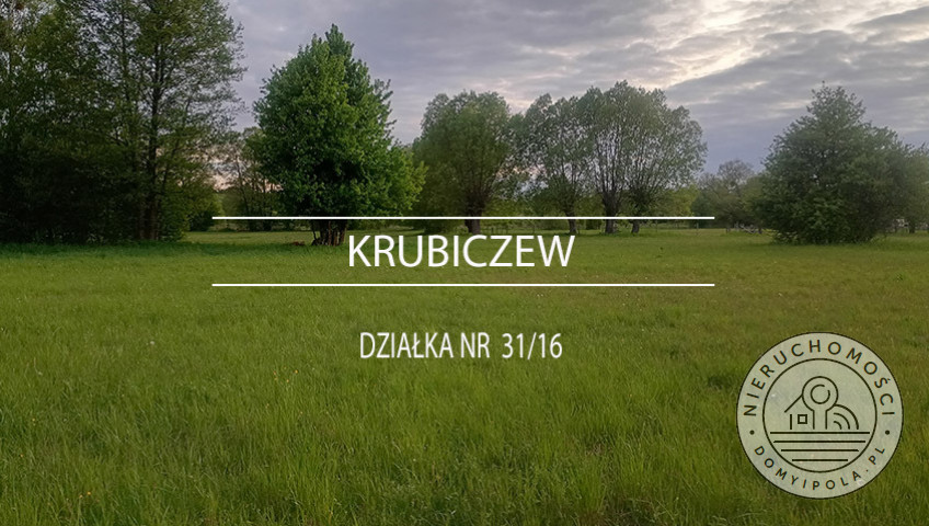 Działka Sprzedaż Krubiczew