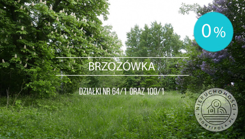 Działka Sprzedaż Brzozówka